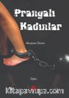 Prangalı Kadınlar