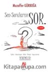 Sen Sorularını Sor 