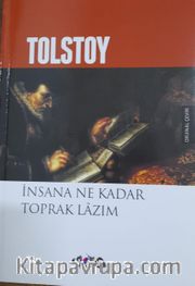 İnsana Ne Kadar Toprak Lazım