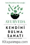 Ayurveda ve Kendini Bulma Sanatı