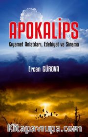 Apokalips <br /> Kıyamet Anlatıları, Edebiyat ve Sinema