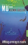 Kayıp Kıta Mu'nun Kozmik Güçleri-1