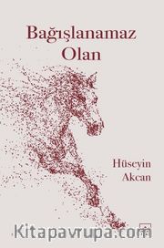 Bağışlanamaz Olan