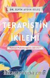 Terapistin İkilemi: İlişkisel Psikoterapinin Şifreleri