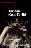 Tarihin Kısa Tarihi & Antikiteden Günümüze Küresel Tarih Yazımı