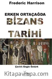 Erken Ortaçağda Bizans Tarihi