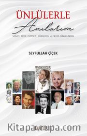Ünlülerle Anılarım