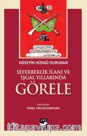 Seferberlik İlanı ve İşgal Yıllarında Görele