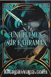 Unutulmuş Bir Kahraman (Karton Kapak)