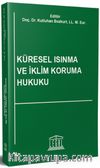 Küresel Isınma ve İklim (Koruma) Hukuk