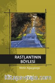 Rastlantının Böylesi