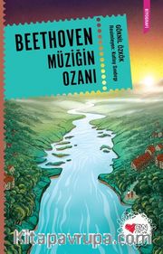Beethoven: Müziğin Ozanı