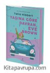 Yaşına Göre Davran, Eve Brown (Ciltli)
