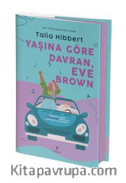 Yaşına Göre Davran, Eve Brown (Ciltli)