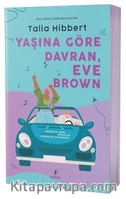 Yaşına Göre Davran, Eve Brown (Karton Kapak)