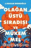 Olağanüstü, Sıradışı ve Mükemmel