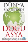Dünya Siyasetinde Doğu Asya