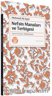 Nefsin Manaları ve Terbiyesi
