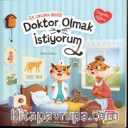 Doktor Olmak İstiyorum Değerler Eğitimi İlk Okuma Serisi