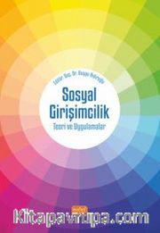 Sosyal Girişimcilik <br /> Teori ve Uygulamalar