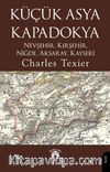 Küçük Asya - Kapadokya Nevşehir, Kırşehir, Niğde, Aksaray, Kayseri