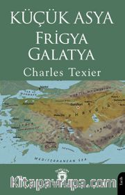 Küçük Asya Frigya-Galatya
