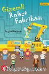 Gizemli Robot Fabrikası
