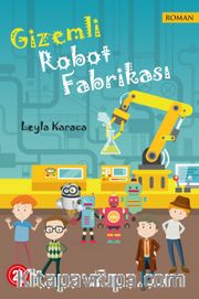 Gizemli Robot Fabrikası