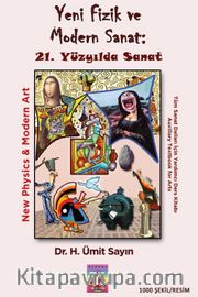 Yeni Fizik ve Modern Sanat: 21. Yüzyılda Sanat