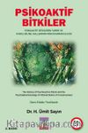 Psikoaktif Bitkiler & Psikoaktif Bitkilerin Tarihi ve Farklı Bilinç Hallerinin Psikofarmakolojisi