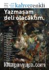 Kahverenkli Sanat Edebiyat Kültür Dergisi Sayı: 1 Haziran 2015