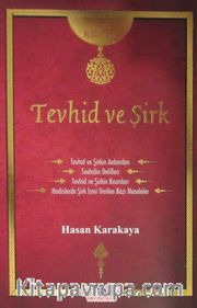 Tevhid ve Şirk / Akaid Risaleleri