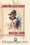 Gandhi’nin Sağlık Rehberi
