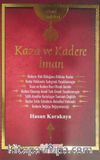Kaza ve Kadere İman / Akaid Risaleleri