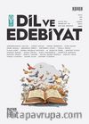 Dil ve Edebiyat Dergisi Sayı: 182 Şubat 2024