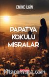 Papatya Kokulu Mısralar