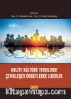 Kalite Kültürü Temelinde Çevikleşen Örgütlerde Liderlik