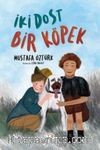 İki Dost Bir Köpek