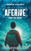 Aferide & Tuhaf Bir Hikaye