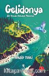 Gelidonya / Bir Umuda Yolculuk Macera (8+Yaş)