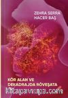 Kör Alan ve Dekadrajda Röveşata