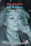 Bir Ateşten Bir Buzdan