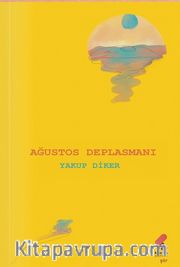 Ağustos Deplasmanı