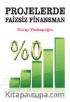 Projelerde Faizsiz Finansman