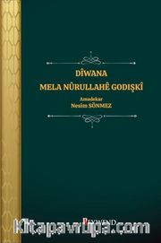 Dîwana Mela Nûrullahê Godişkî                           