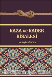 Kaza ve Kader Risalesi