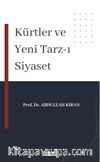 Kürtler ve Yeni Tarz-ı Siyaset 