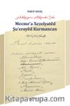 Mecme’a Xezelyatêd Şu’erayêd Kurmancan 