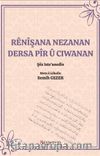 Rênîşana Nezanan Desra Pîr Û Cıwanan 