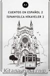 Cuentos en Español 2 (a1) & İspanyolca Hikayeler 2